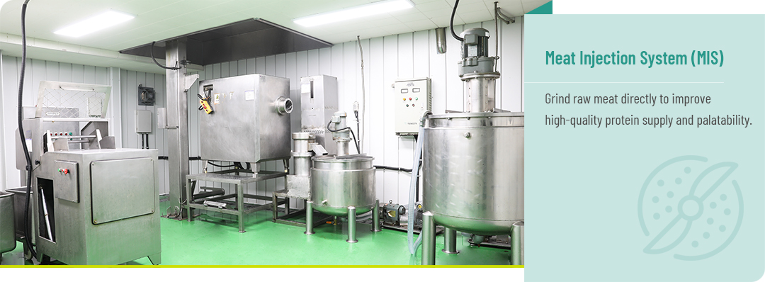 Meat Injection System (MIS) - Grind raw meat directly to improve high-quality protein supply and palatability.